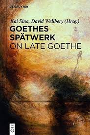 Goethes Spatwerk