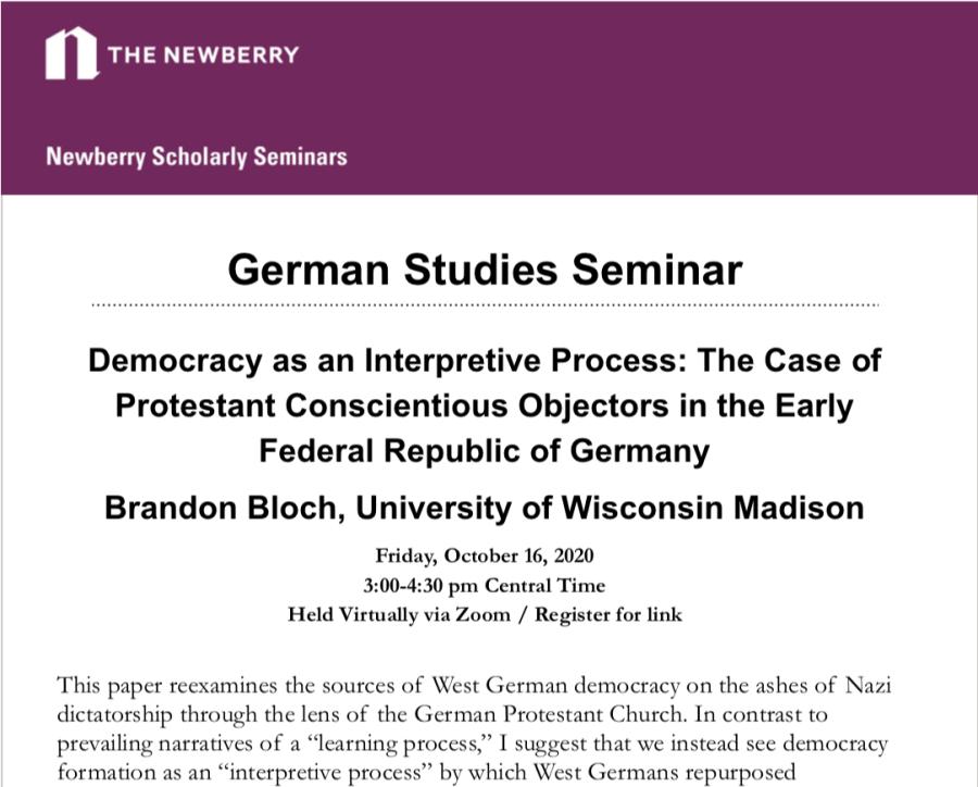 German Studies Seminar Democracy as an Interpretive Process: The Case of Protestant Conscientious Objectors in the Early Federal Republic of Germany